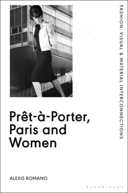 Pret-a-Porter, Paris and Women av Alexis (Independent Scholar USA) Romano