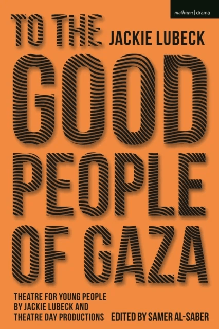 To The Good People of Gaza av Jackie Lubeck