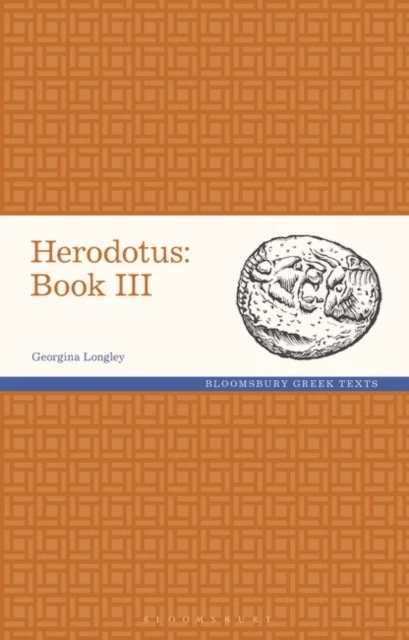 Herodotus: Book III av Georgina Longley