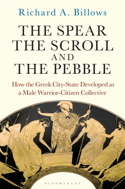 The Spear, the Scroll, and the Pebble av Richard A. (Columbia University USA) Billows