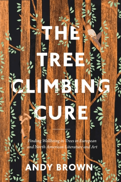 The Tree Climbing Cure av Dr Andy Brown