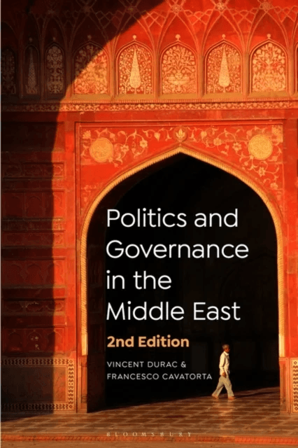 Politics and Governance in the Middle East av Francesco Cavatorta