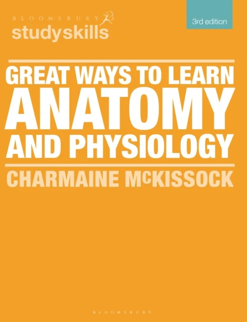 Great Ways to Learn Anatomy and Physiology av Charmaine McKissock