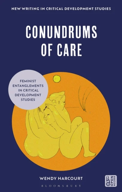 Conundrums of Care av Wendy (Erasmus University Rotterdam Netherlands) Harcourt