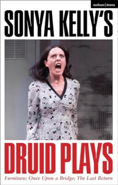 Sonya Kelly¿s Druid Plays av Sonya Kelly