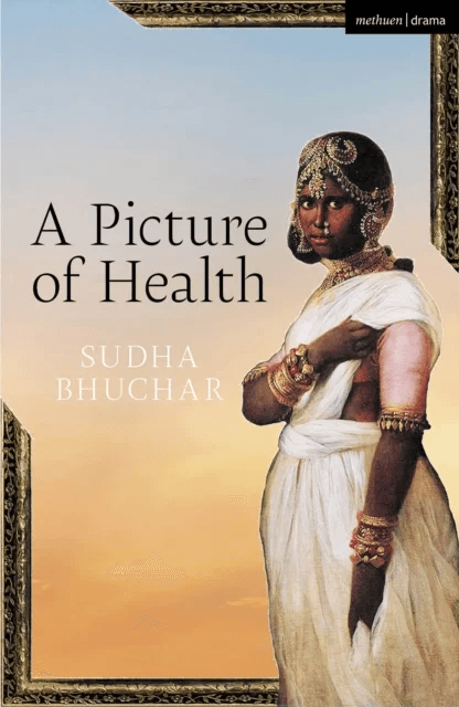 A Picture of Health av Sudha Bhuchar