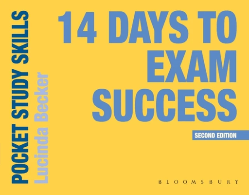 14 Days to Exam Success av Lucinda (University of Reading Reading) Becker