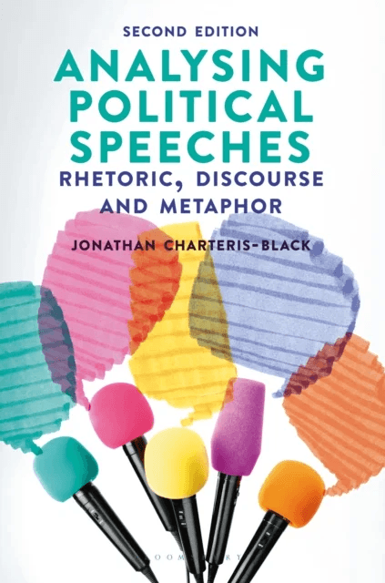 Analysing Political Speeches av Jonathan (University of the West of England Bristol) Charteris-Black