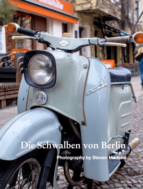 Die Schwalben von Berlin av Steven Madsen