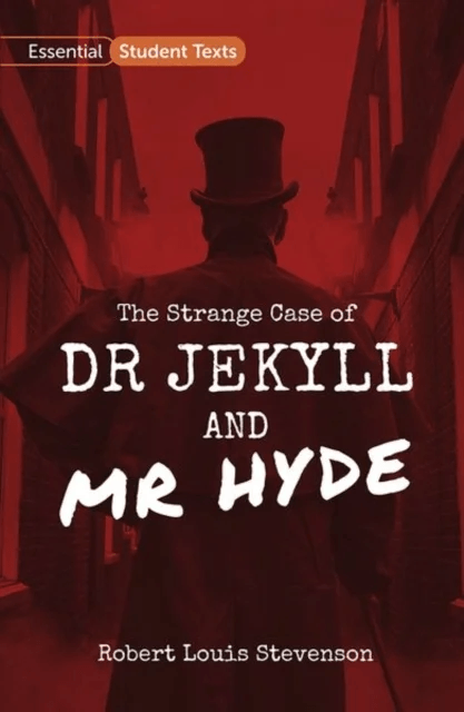 Essential Student Texts: The Strange Case of Dr Jekyll and Mr Hyde av Robert Louis Stevenson