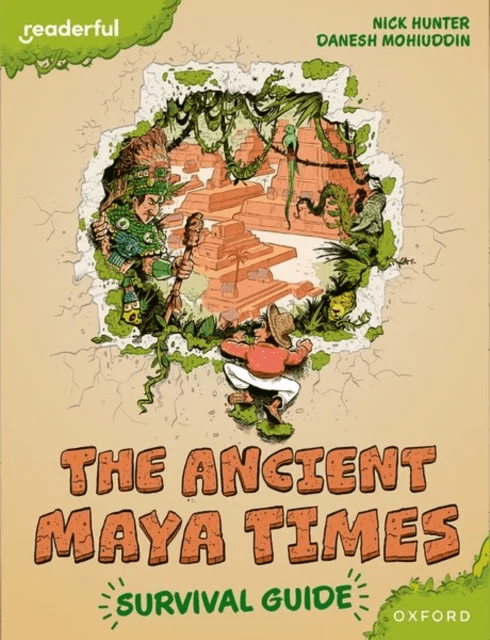 Readerful Books for Sharing: Year 5/Primary 6: The Ancient Maya Times - Survival Guide av Nick Hunter