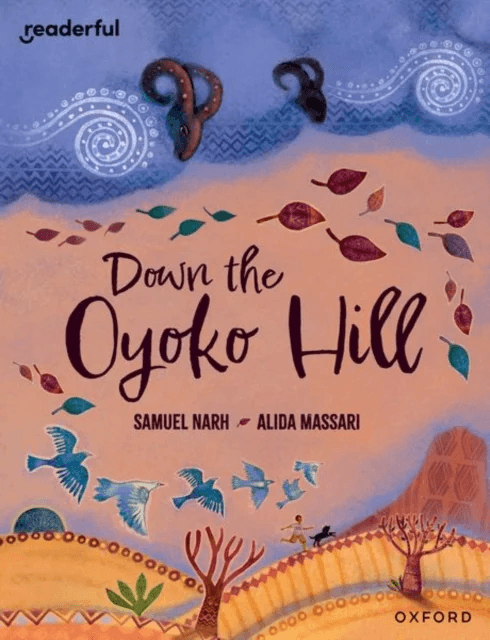 Readerful Books for Sharing: Year 6/Primary 7: Down the Oyoko Hill av Samuel Narh
