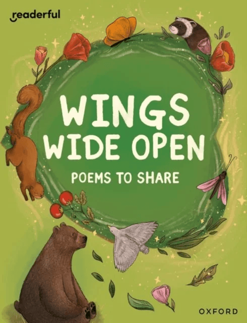 Readerful Books for Sharing: Year 6/Primary 7: Wings Wide Open: Poems to Share av Catherine Baker