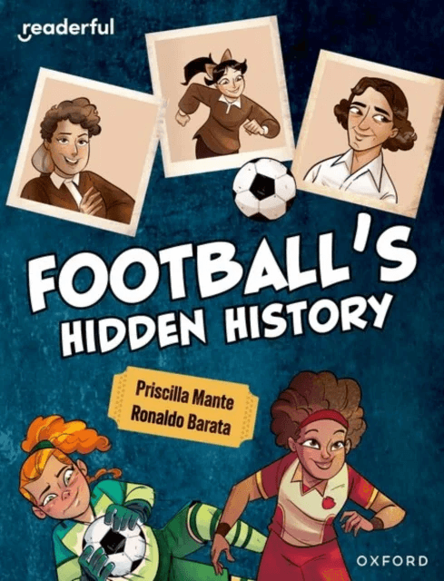Readerful Independent Library: Oxford Reading Level 16: Football's Hidden History av Priscilla Mante