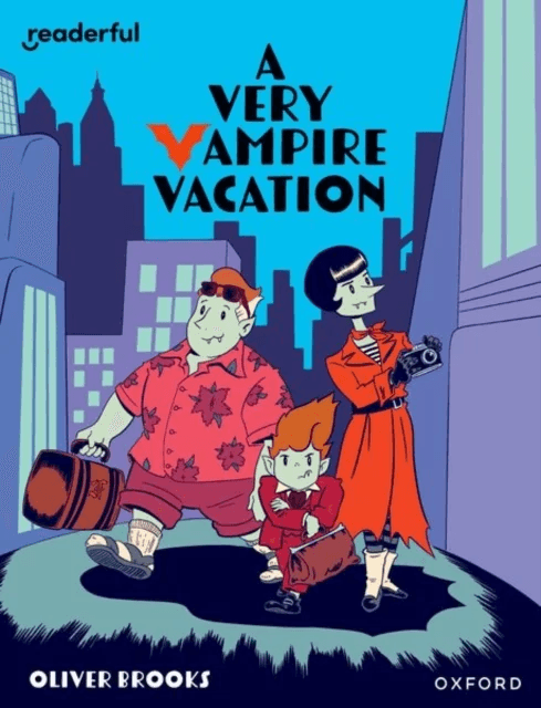 Readerful Independent Library: Oxford Reading Level 19: A Very Vampire Vacation av Oliver Brooks
