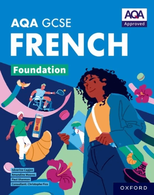 AQA GCSE French: AQA GCSE French Foundation Student Book av Paul Shannon, Amandine Moores, Severine Capjon