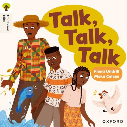 Oxford Reading Tree Traditional Tales: Level 6: Talk, Talk, Talk av Fiona Undrill