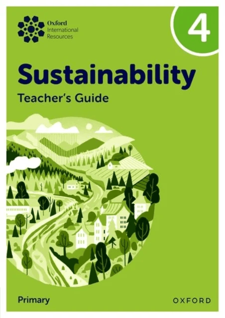 Oxford International Sustainability: Teacher's Guide 4 (Primary) av Jody Ellenby