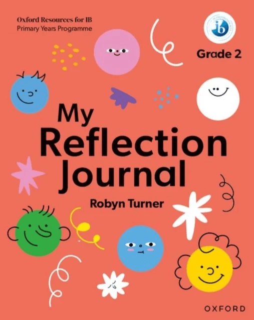 Oxford Resources for IB PYP: My Reflection Journal Grade 2 av Robyn Turner