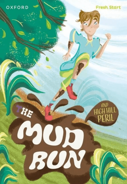 Read Write Inc. Fresh Start Readers: Book 4: The Mud Run &amp; High Hill Peril av Lou Kuenzler, Helen Dineen