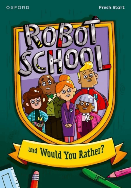 Read Write Inc. Fresh Start Readers: Book 8: Robot School &amp; Would You Rather? av Adrian Bradbury, Lou Kuenzler