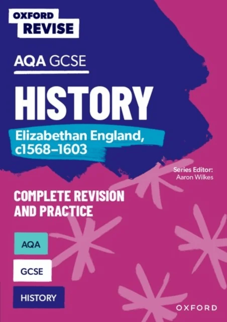 Oxford Revise: AQA GCSE History: Elizabethan England, c1568-1603 av Paul Martin