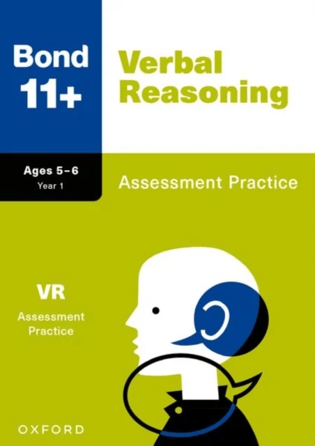 Bond 11+: Bond 11+ Verbal Reasoning Assessment Practice Age 5-6 av Frances Down
