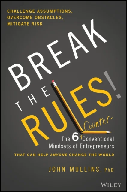 Break the Rules! av John Mullins