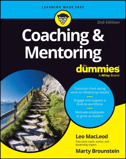 Coaching &amp; Mentoring For Dummies av Leo (Wiley) MacLeod, Marty Brounstein