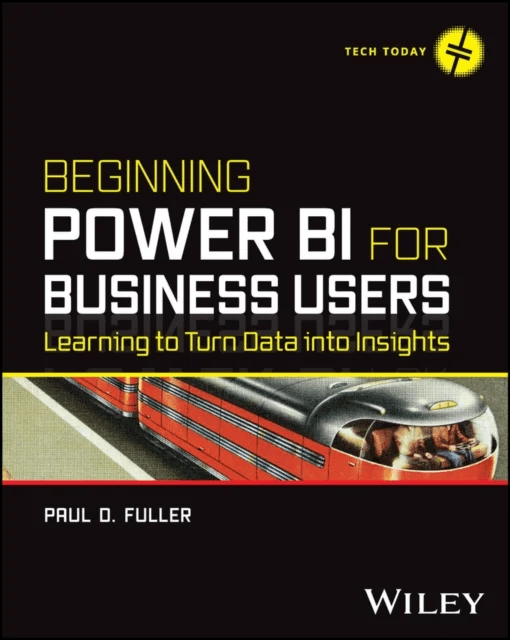 Beginning Power BI for Business Users av Paul D. Fuller