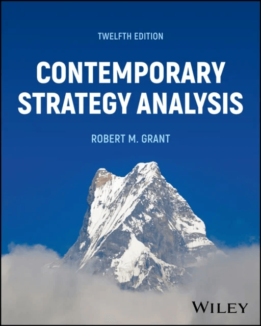 Contemporary Strategy Analysis, with eBook Access Code av Robert M. (Georgetown University) Grant
