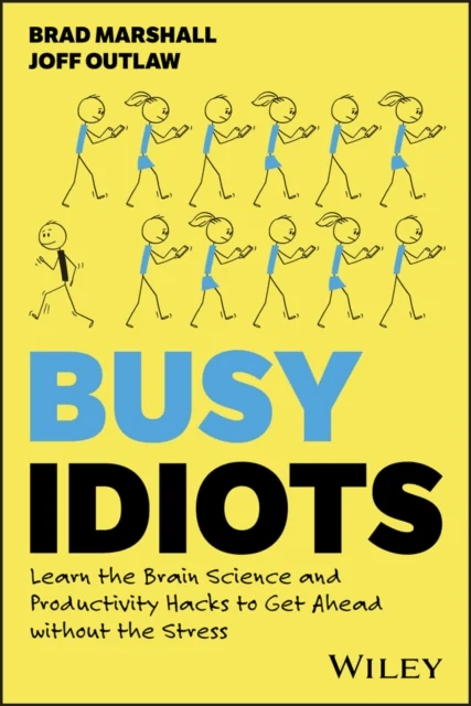 Busy Idiots av Brad Marshall, Joff Outlaw