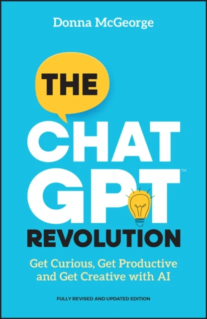 The ChatGPT Revolution av Donna (www.donnamcgeorge.com) McGeorge