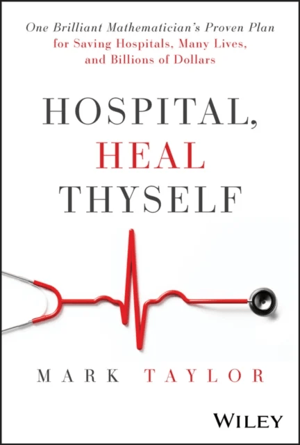 Hospital, Heal Thyself av Mark Taylor