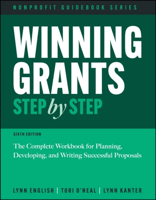 Winning Grants Step by Step av Lynn Jenkins English, Tori (O'Neal Consulting Services) O'Neal-McElrath, Lynn Kanter