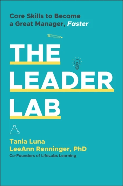 The Leader Lab av Tania Luna, LeeAnn Renninger