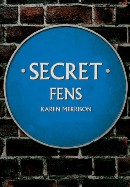 Secret Fens av Karen Merrison