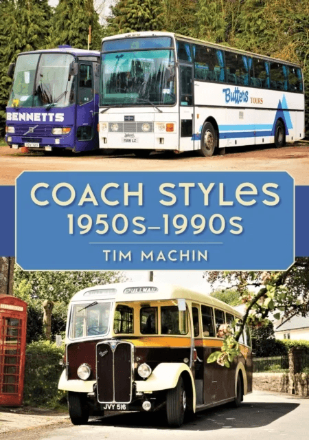 Coach Styles 1950s-1990s av Tim Machin