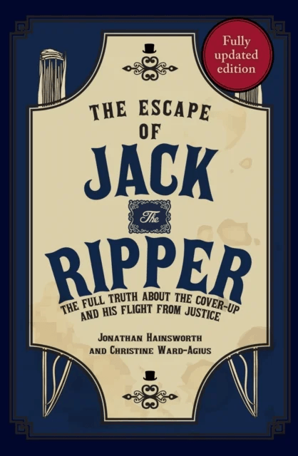 The Escape of Jack the Ripper av Jonathan Hainsworth, Christine Ward-Agius