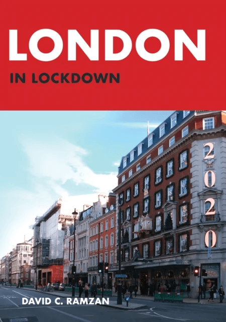 London in Lockdown av David C. Ramzan
