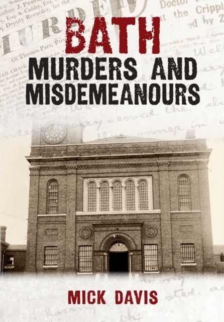 Bath Murders and Misdemeanours av Mick Davis