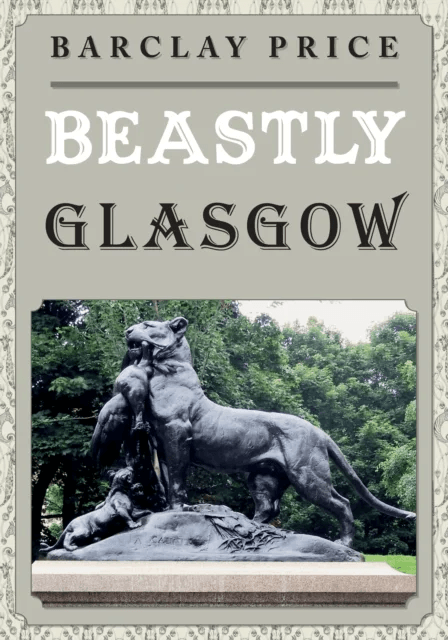 Beastly Glasgow av Barclay Price