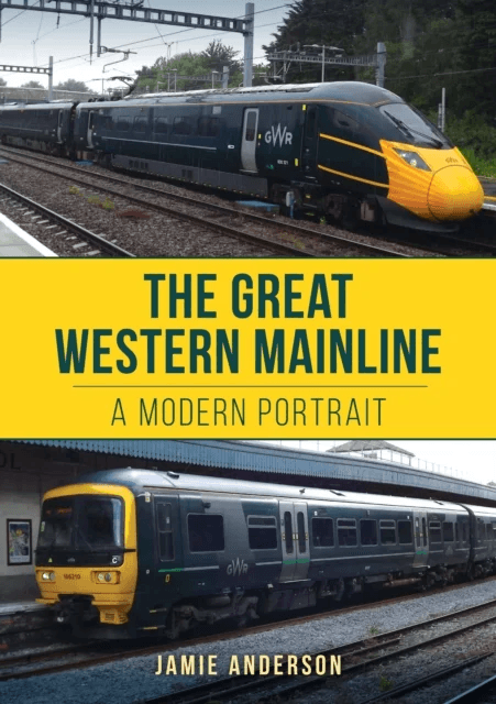 The Great Western Mainline av Jamie Anderson