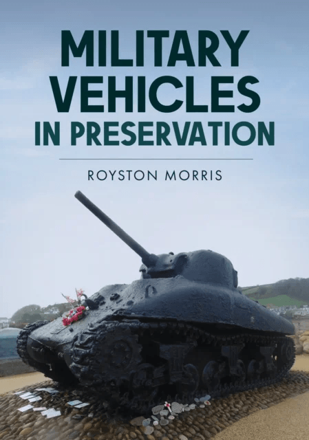 Military Vehicles in Preservation av Royston Morris