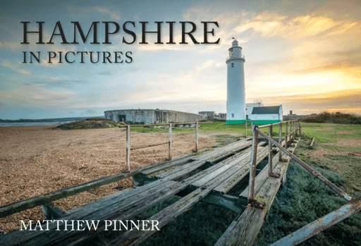 Hampshire in Pictures av Matthew Pinner