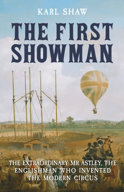 The First Showman av Karl Shaw