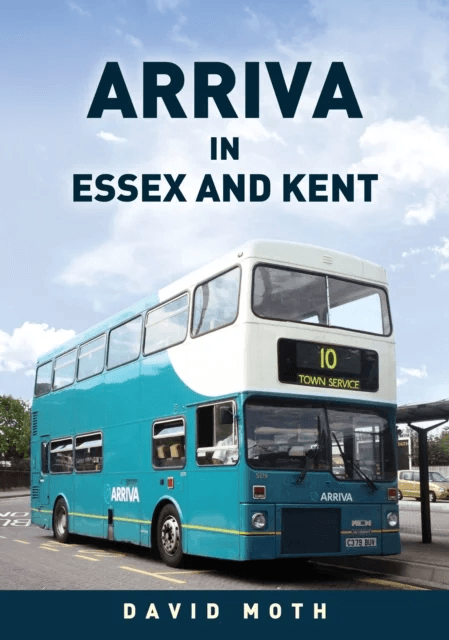 Arriva in Essex and Kent av David Moth