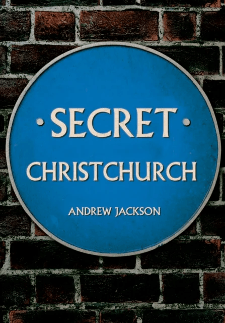 Secret Christchurch av Andrew Jackson