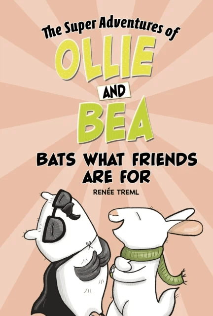 Bats What Friends Are For av Renee Treml