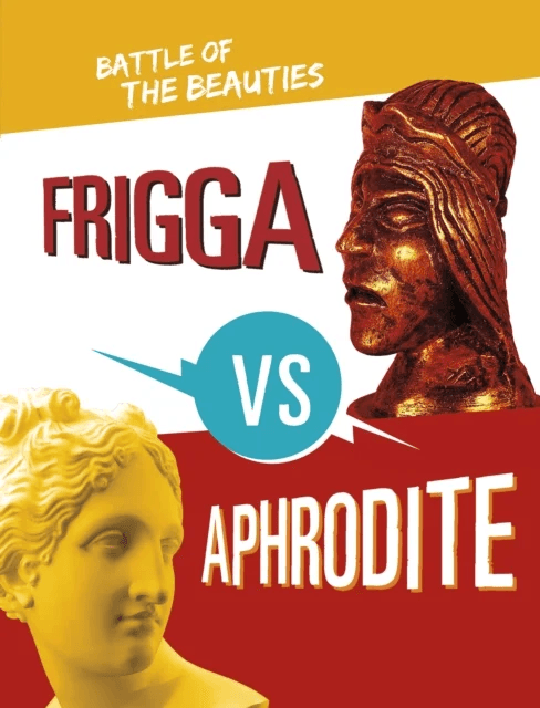 Frigga vs Aphrodite av Lydia Lukidis